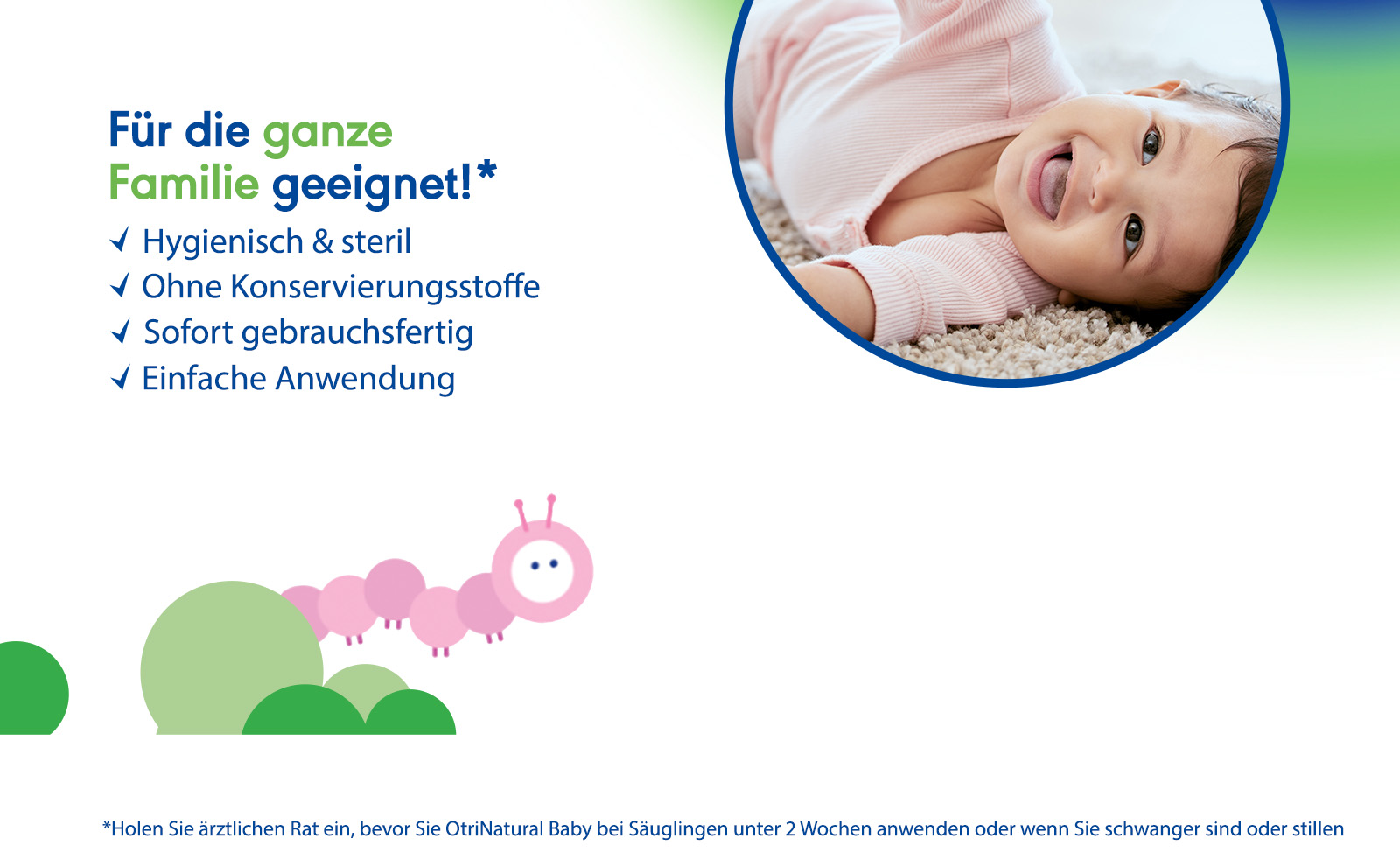 Baby liegt auf dem Boden. Text: Für die ganze Familie geeignet! Hygienisch, ohne Konservierungsstoffe, sofort.